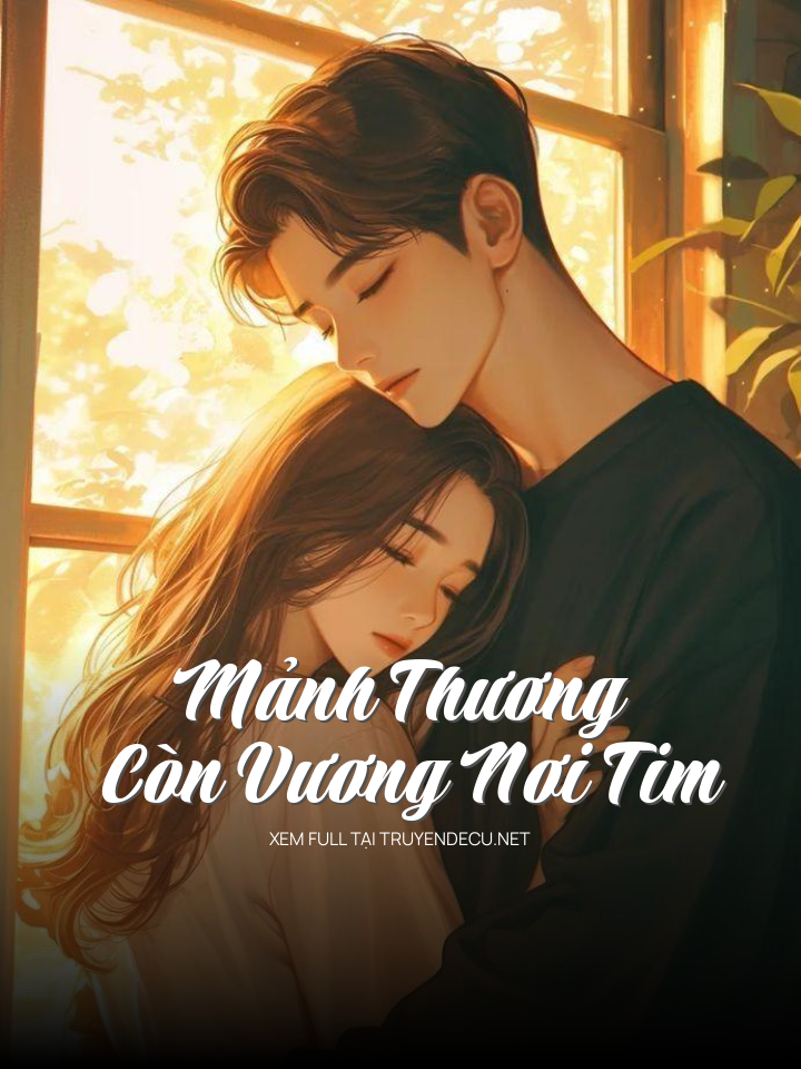 Mảnh Thương Còn Vương Nơi Tim