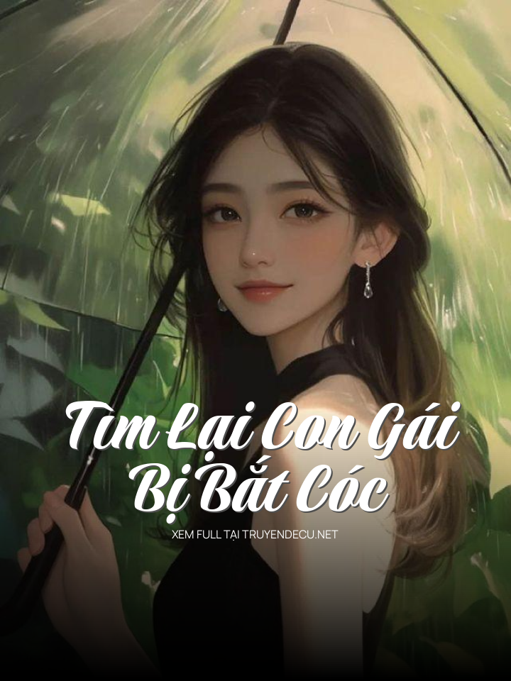 Tìm Lại Con Gái Bị Bắt Cóc