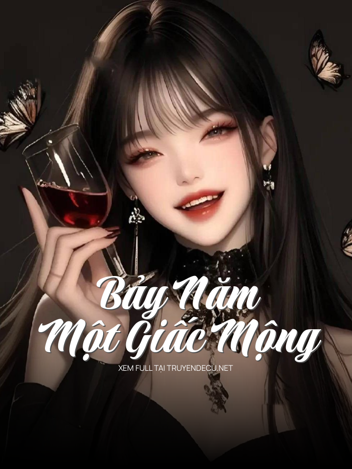 Bảy Năm Một Giấc Mộng