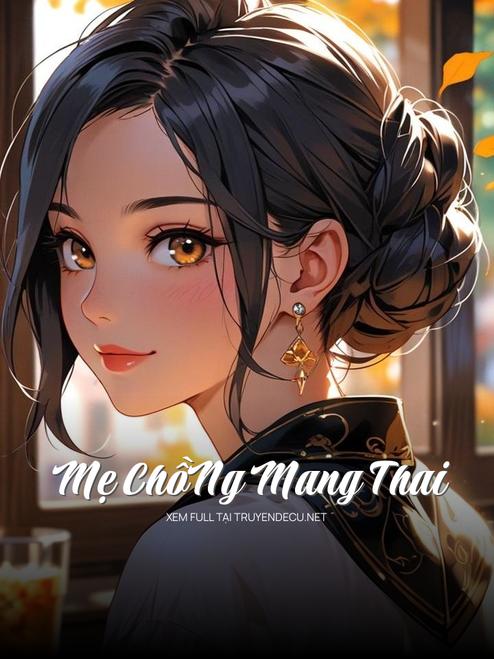Mẹ ChồNg Mang Thai