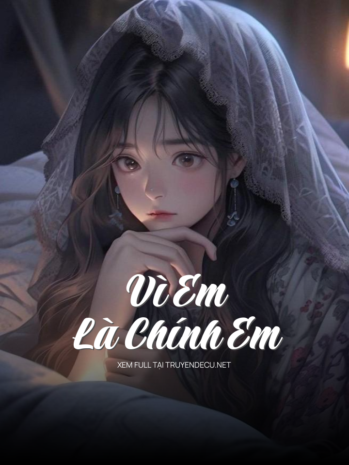 Vì Em Là Chính Em