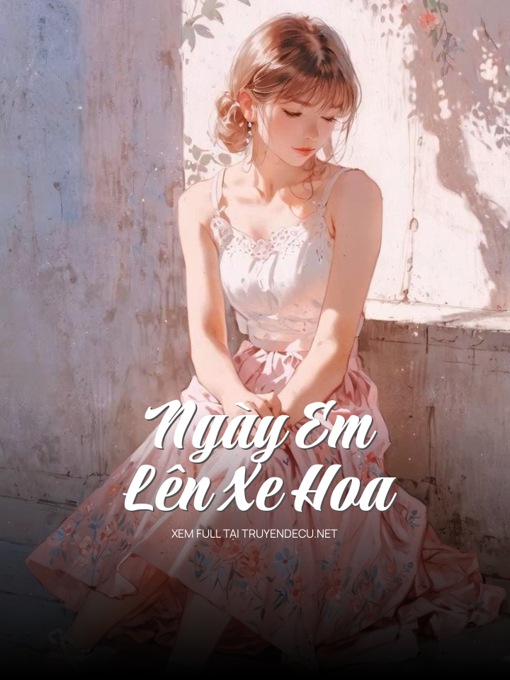 Ngày Em Lên Xe Hoa