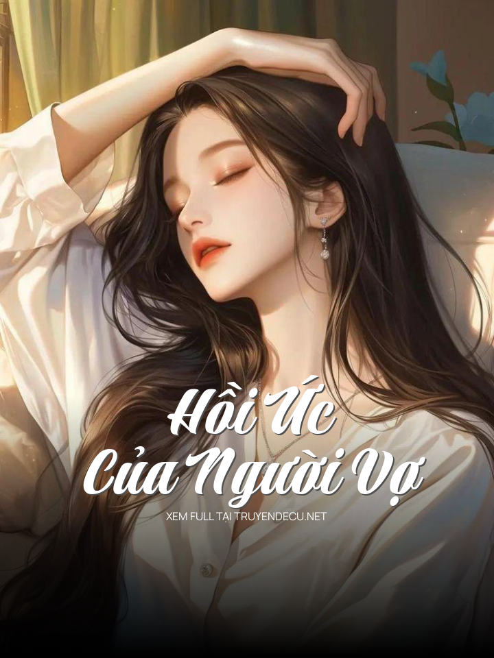 Hồi Ức Của Người Vợ