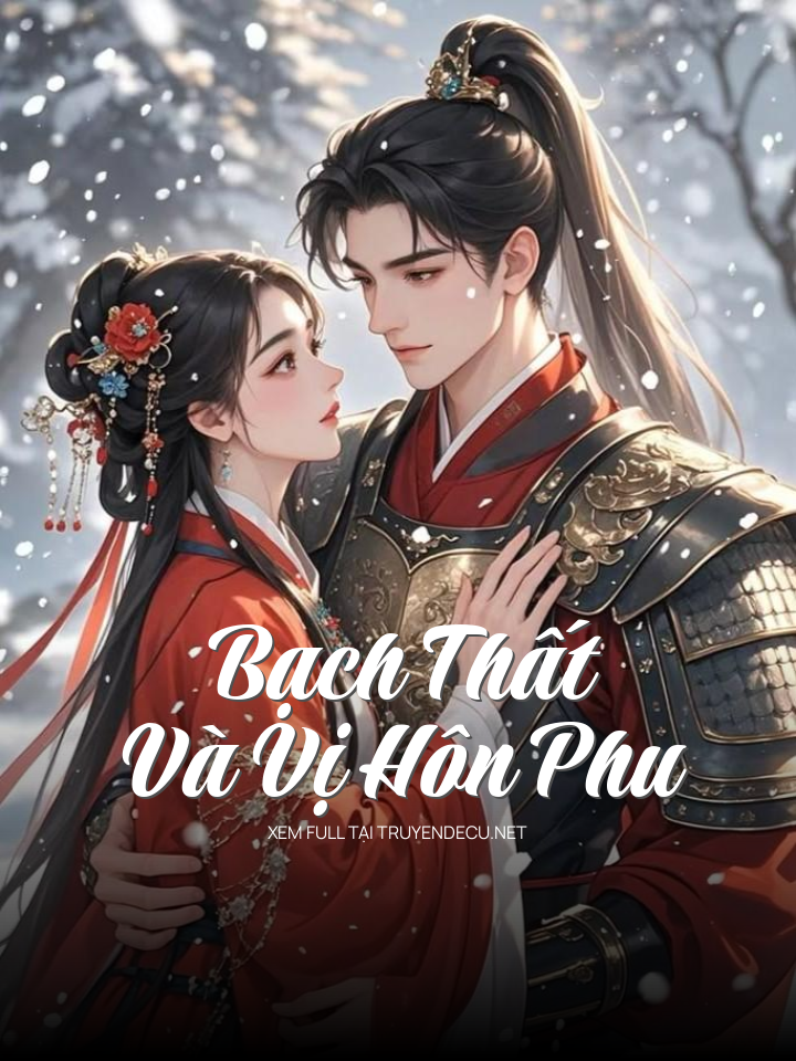Bạch Thất Và Vị Hôn Phu