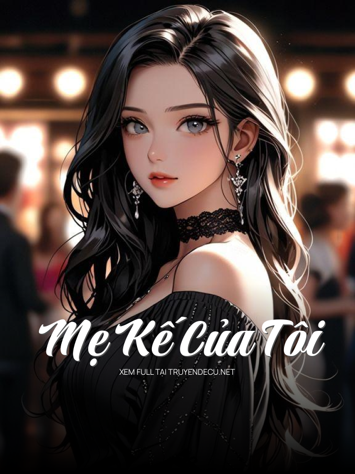 Mẹ Kế Của Tôi