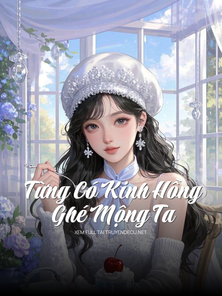 Từng Có Kinh Hồng Ghé Mộng Ta