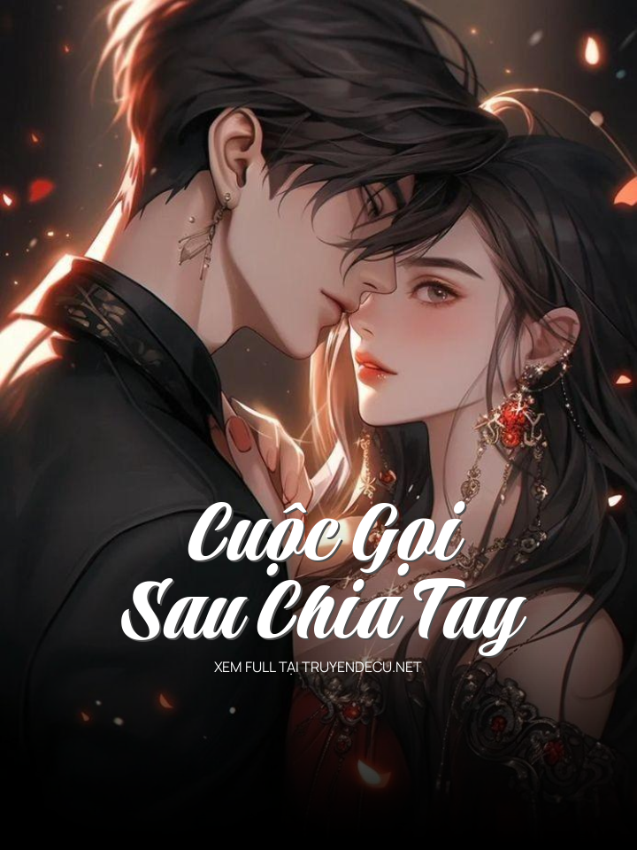 Cuộc Gọi Sau Chia Tay