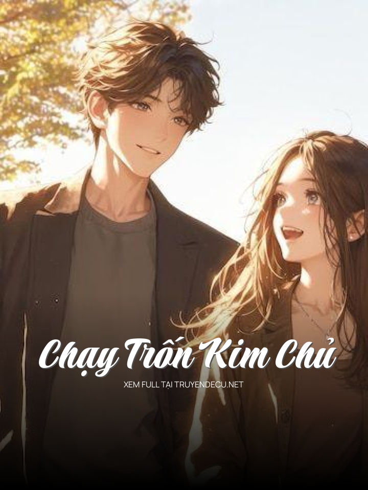 Chạy Trốn Kim Chủ