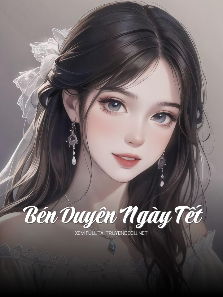 Bén Duyên Ngày Tết