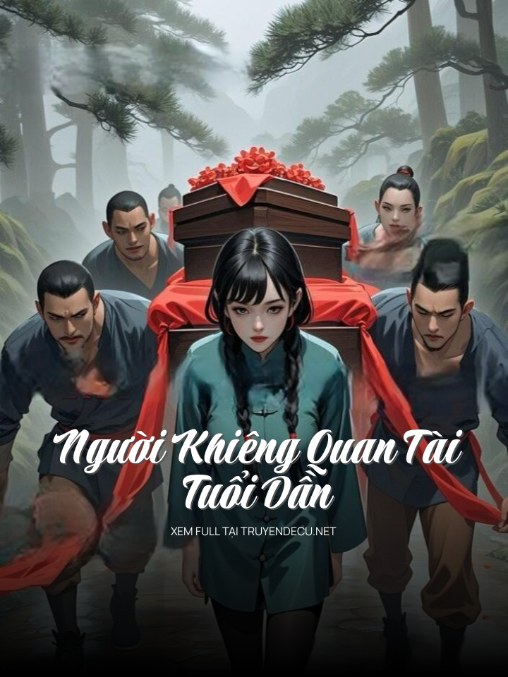 Người Khiêng Quan Tài Tuổi Dần