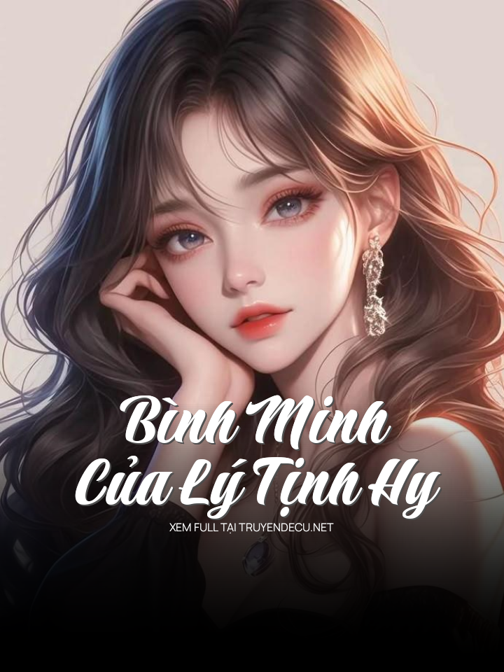 Bình Minh Của Lý Tịnh Hy