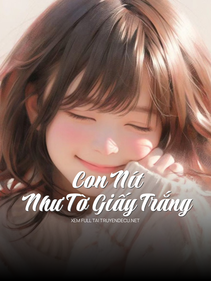 Con Nít Như Tờ Giấy Trắng