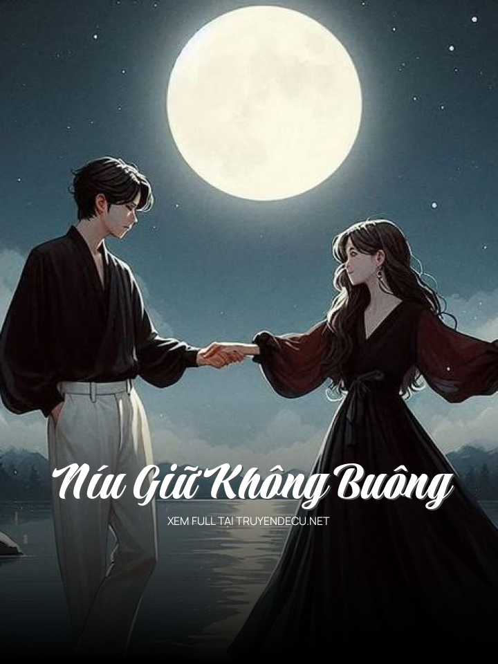 Níu Giữ Không Buông