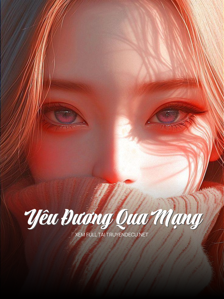 Yêu Đương Qua Mạng