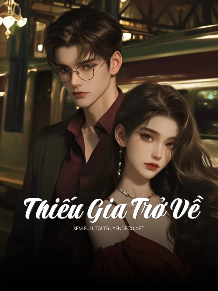 Thiếu Gia Trở Về