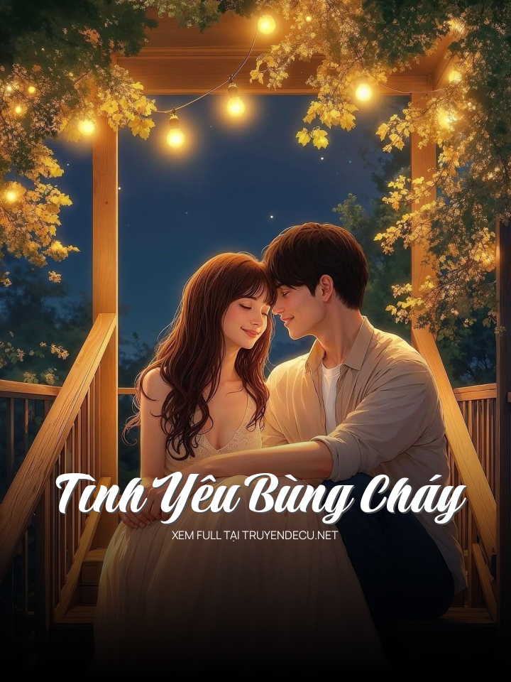 Tình Yêu Bùng Cháy