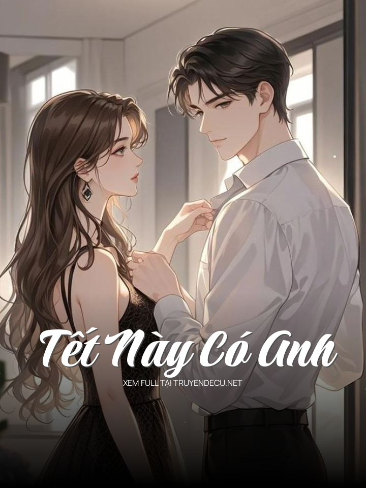 Tết Này Có Anh