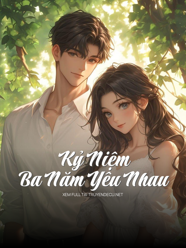 Kỷ Niệm Ba Năm Yêu Nhau
