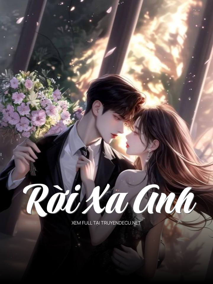 Rời Xa Anh