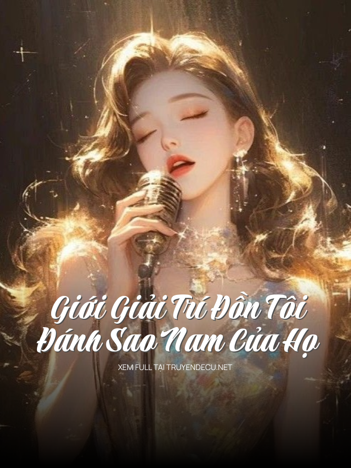 Giới Giải Trí Đồn Tôi Đánh Sao Nam Của Họ