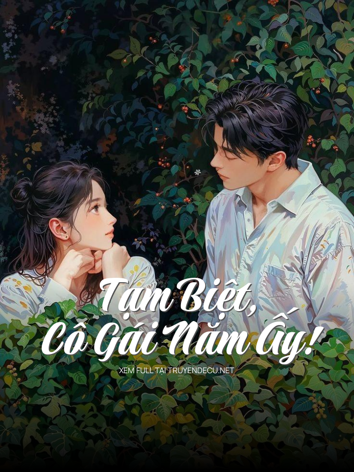 Tạm Biệt, Cô Gái Năm Ấy!