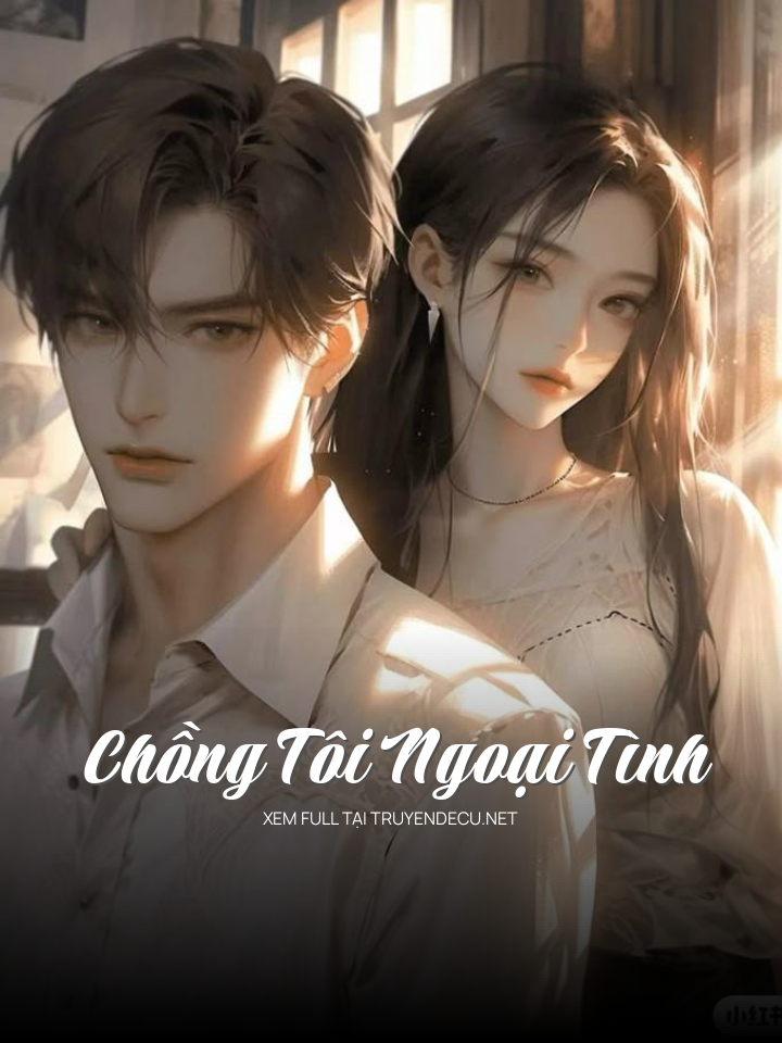 Chồng Tôi Ngoại Tình