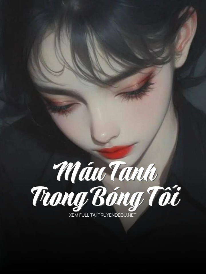 Máu Tanh Trong Bóng Tối
