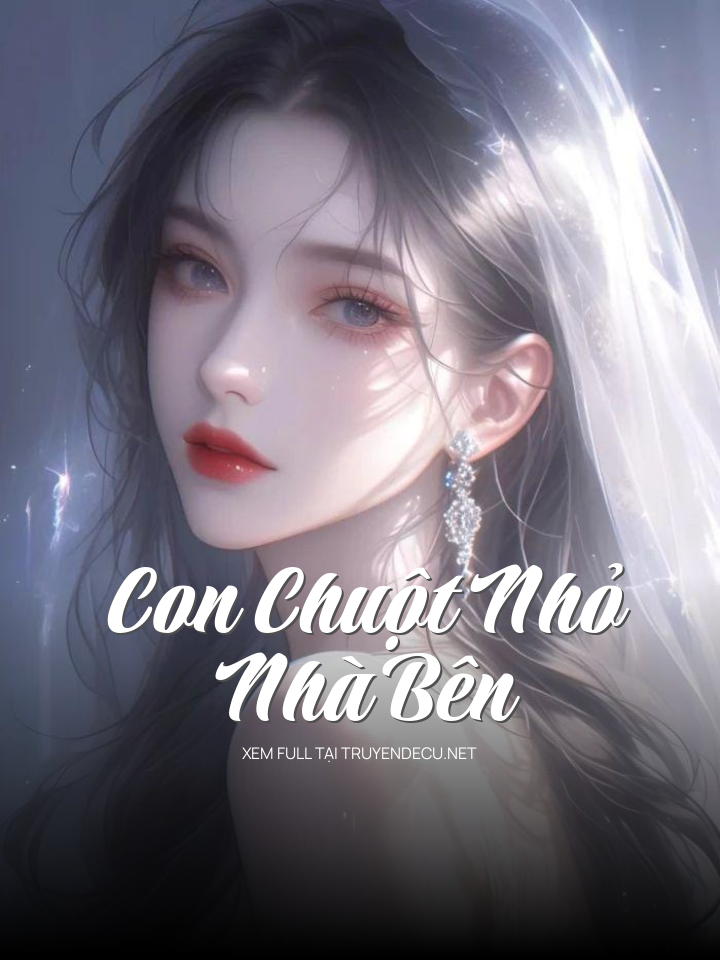 Con Chuột Nhỏ Nhà Bên