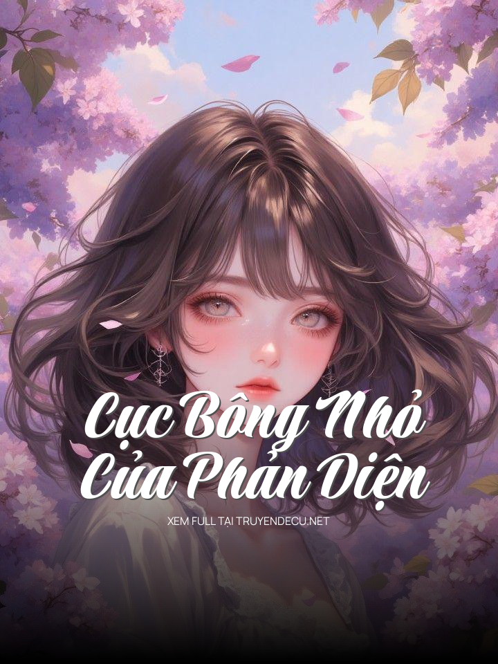 Cục Bông Nhỏ Của Phản Diện