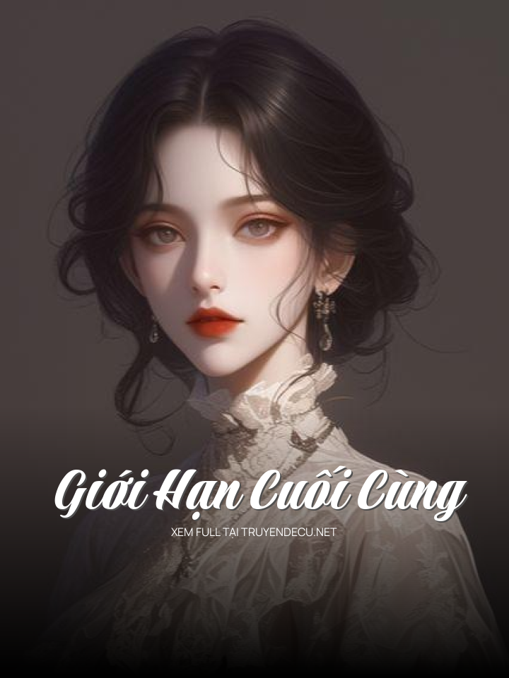 Giới Hạn Cuối Cùng