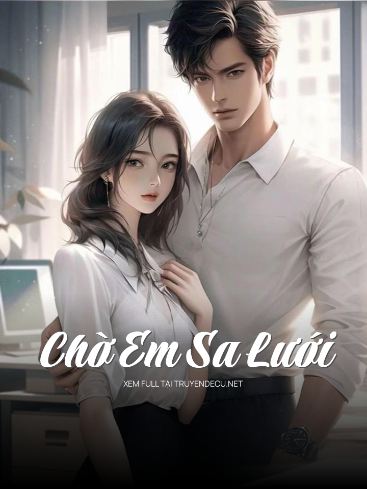 Chờ Em Sa Lưới
