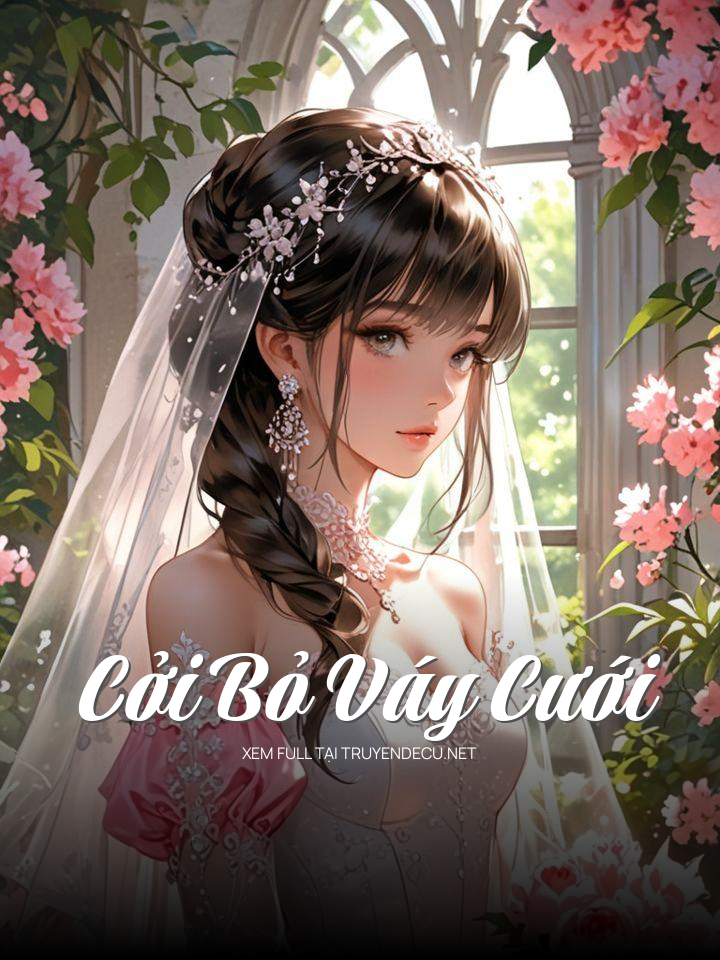 Cởi Bỏ Váy Cưới
