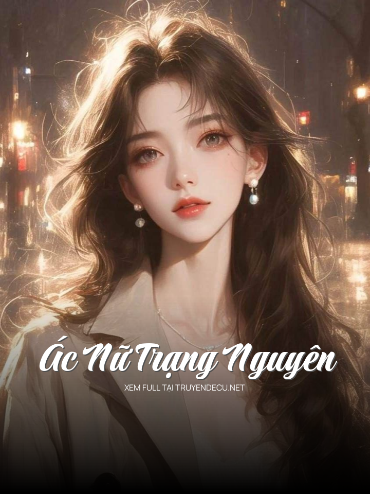 Ác Nữ Trạng Nguyên