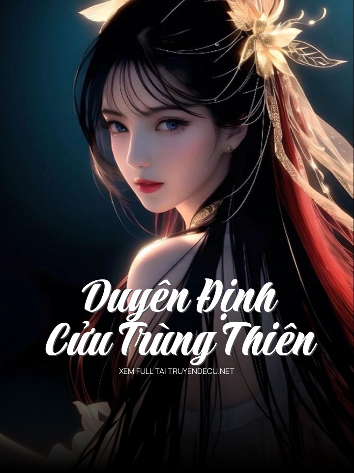 Duyên Định Cửu Trùng Thiên