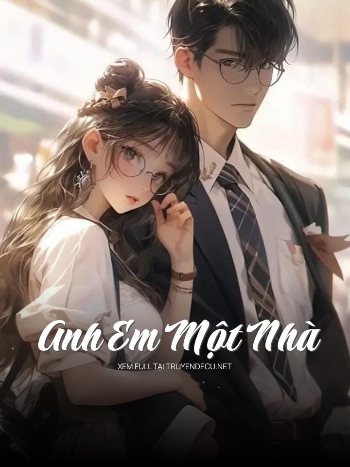 Anh Em Một Nhà
