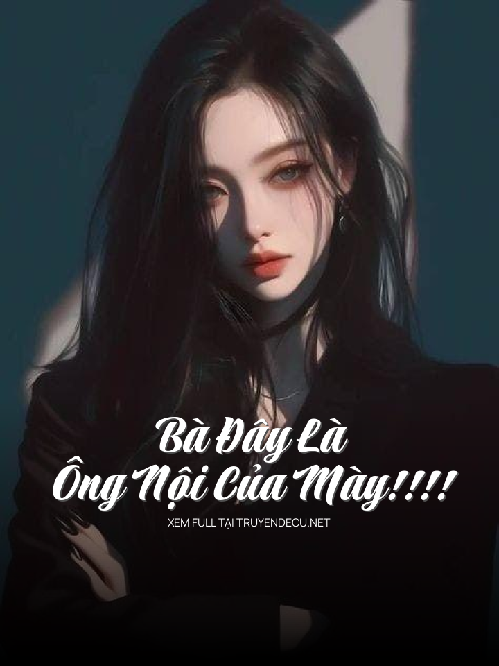 Bà Đây Là Ông Nội Của Mày!!!!