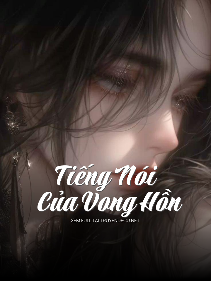 Tiếng Nói Của Vong Hồn